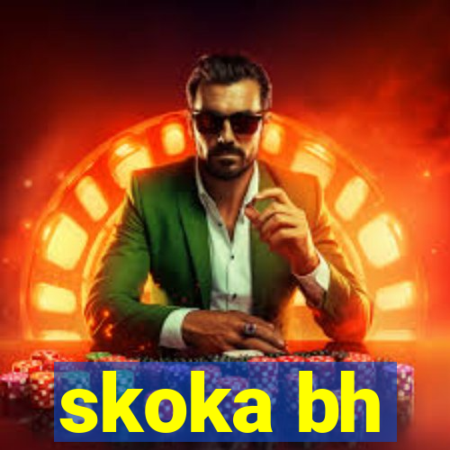 skoka bh